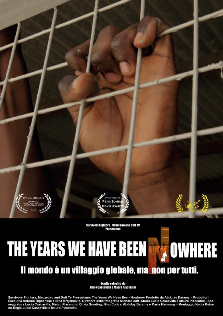 La locandina del documentario The Years We Have Been Nowhere